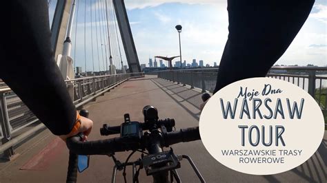 4K TRASY ROWEROWE WARSZAWA WJAZD na ul TAMKA aż do RONDA ONZ WARSAW