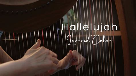 Hallelujah L Cohen Harp Arrangement By Anne Crosby Gaudet YouTube