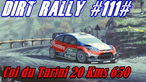 Dirt Rally Col Du Turini Kms Youtube