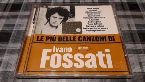 Ivano Fossati Le Piu Belle Canzoni Cd Importado Impecab