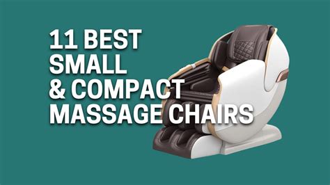 11 Best Small And Compact Massage Chairs Usa 2024