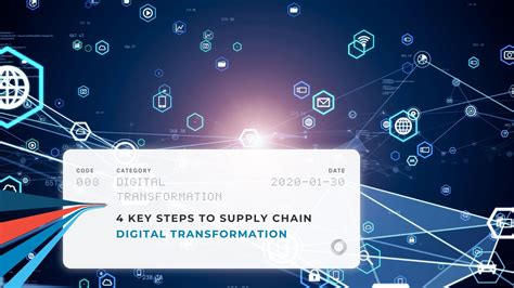 Key Steps To Supply Chain Digital Transformation