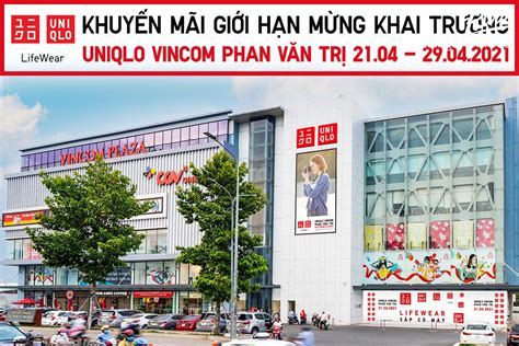 UNIQLO Vincom Phan Văn Trị 12 Phan Văn Trị Phường 05 Quận Gò Vấp