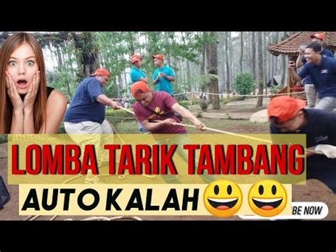 Lomba Tarik Tambang Seru Youtube