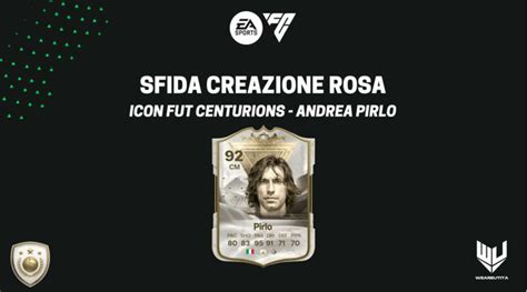 Fc 24 Sfida Creazione Rosa Andrea Pirlo Icona Centurioni