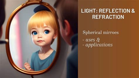 Uses And Applications Of Spherical Mirrors Class Cbse Lec Ii