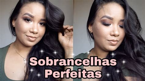 Melhor TÉcnica Para Corrigir As Sobrancelhas Efeito Natural Youtube