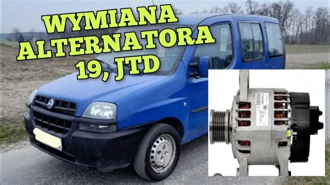 Jak wymienić alternator FIAT DOBLO 1 9 JTD 2004 wymiana alternatora