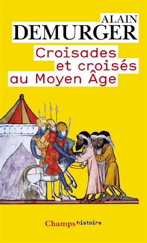 Pdf Croisades Et Crois S Au Moyen Ge Pape Innocent Iii Et Le