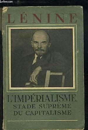 L Imperialisme Stade Supreme Du Capitalisme By Lenine AbeBooks