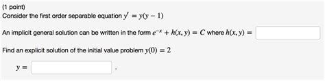 Solved Consider The First Order Separable Equation Y Y Y Chegg