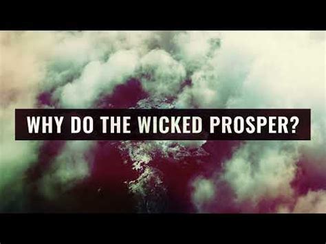 Why Do The Wicked Prosper By Jacob Prasch Youtube