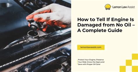 How To Tell If Engine Is Damaged From No Oil A Complete Guide