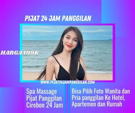 Pijat Panggilan Di Cirebon Solusi Tepat Relaksasi Kapan Saja