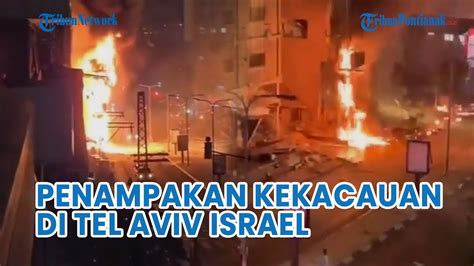 Update Kekacauan Di Tel Aviv Israel Usai Dihantam Roket Hizbullah