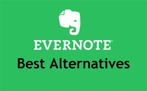 Best Evernote Alternatives To Make Note Taking Easier In 2019