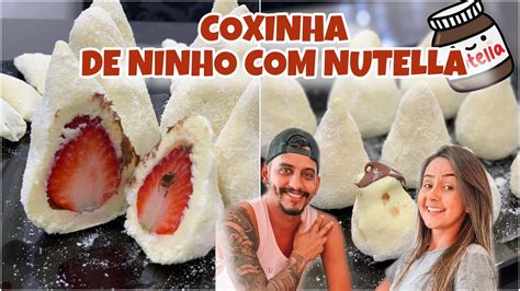 Coxinha De Leite Ninho Nutella E Morango Youtube