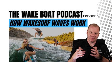 How Wakesurf Waves Work & Top Boat Brands Surf Wave Characteristics ...