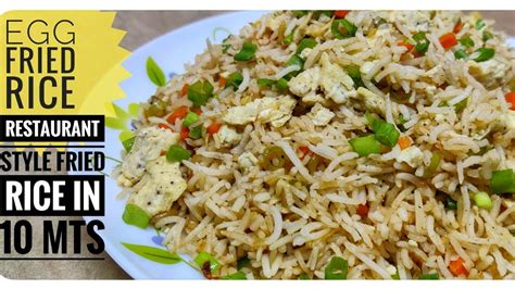 Egg Fried Rice Restaurant Style Egg Fried Rice Recipe In 10 Mts