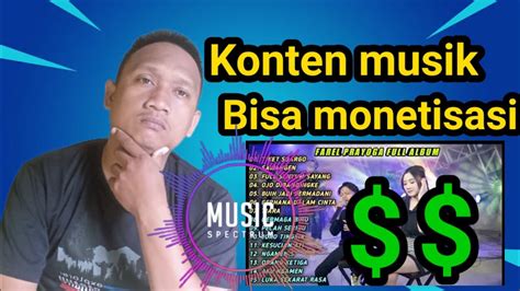 Cara Monetisasi Konten Musik FULL ALBUM DAN LIRIK YouTube