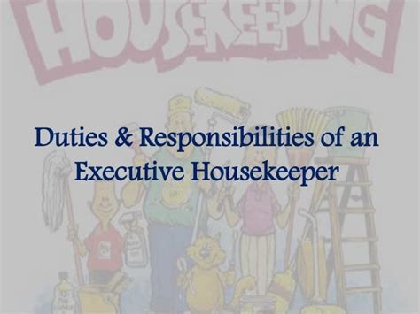 Duties and responsibilities of executive housekeeper