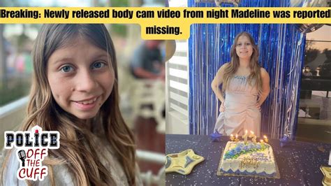 Newly Released Body Cam Video Of Night Madeline Soto Reported Missing