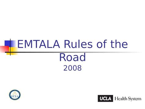 Ppt Emtala Rules Of The Road The History Of Emtala The