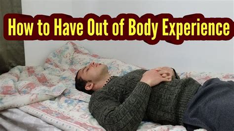 How To Have An Out Of Body Experience For Beginners Astral Projection