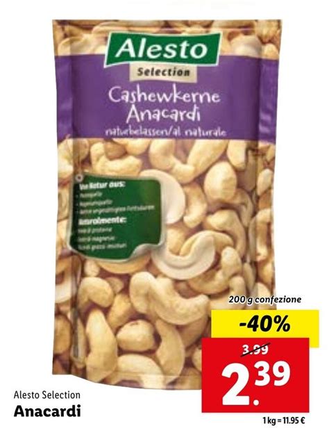 Alesto Selection Anacardi 200 G Confezione Offerta Di Lidl