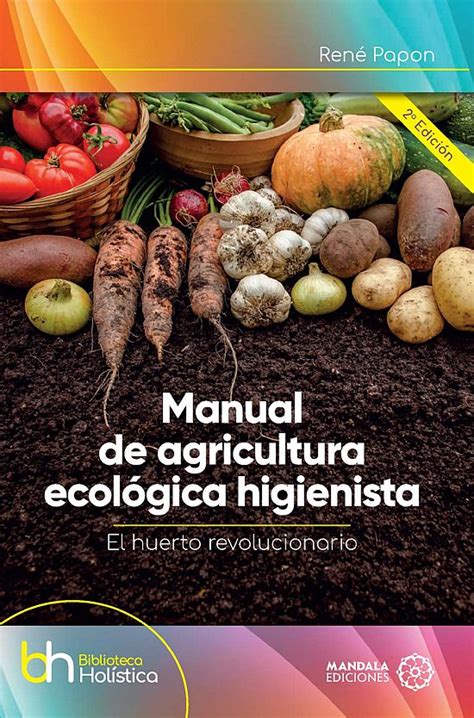 Manual de agricultura ecológica higienista