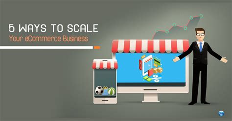 5 Ways To Scale Your E Commerce Business Blog