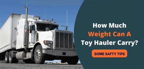 How Much Weight Can A Toy Hauler Carry