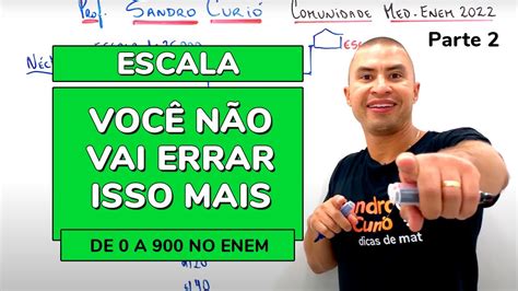 Escala Questoes - Como fazer ESCALA (Questões Dupla de Matemática para o ENEM) Vá de 0 a ...