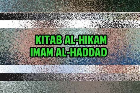 Kitab Al Hikam Imam Al Haddad Bacaan Lengkap Barisan Co