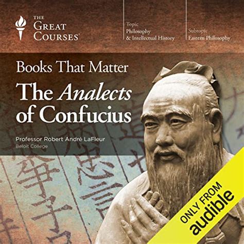 Books That Matter The Analects Of Confucius By Robert Andr Lafleur