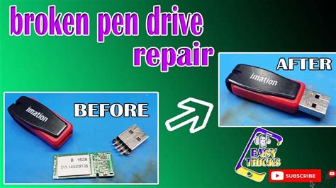 How To Fix Broken Pen Drive Pen Drive Repair Restoration