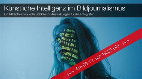 K I Im Bildjournalismus Hilfreiches Tool Oder Jobkiller