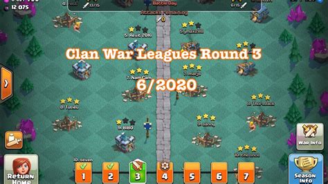 Clan War Leagues 62020 Round 3 Clash Of Clans Youtube