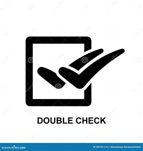 Double Check Icon Test It A Second Time To Make Sure That It Is