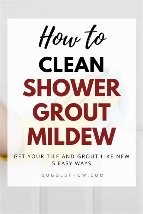 How To Clean Shower Grout Mildew 5 Easy Ways