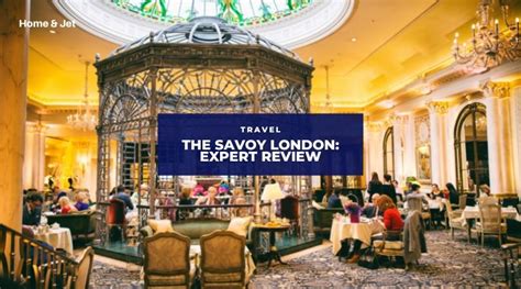 The Savoy London Review: Does It Live Up to the Hype? — Home & Jet ...