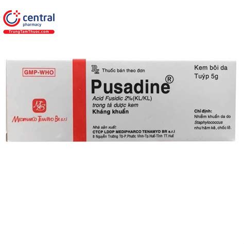 Thuốc Pusadine 2%: Cách dùng – liều dùng, lưu ý khi sử dụng