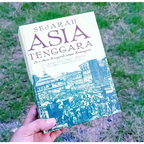 Jual Sejarah Asia Tenggara Dari Masa Penjajah Sampai Kontemporer