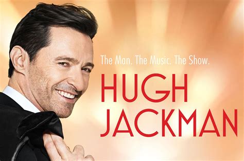 Hugh Jackman Tour 2019 Tickets And Dates Concerts Hugh Jackman