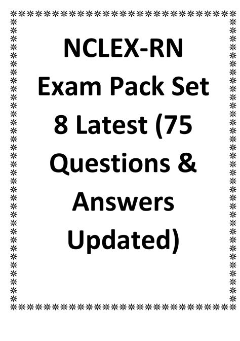 Nclex Rn Exam Pack Set 8 Latest 75 Questions And Answers Updated Nclex Rn Stuvia Us