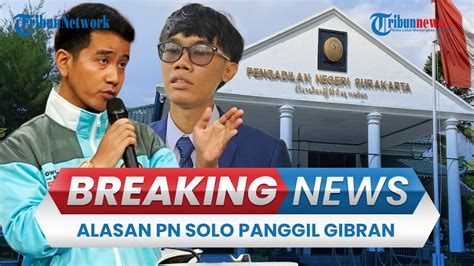 BREAKING NEWS Pengadilan Negeri Solo Pangil Gibran Buntut Gugatan