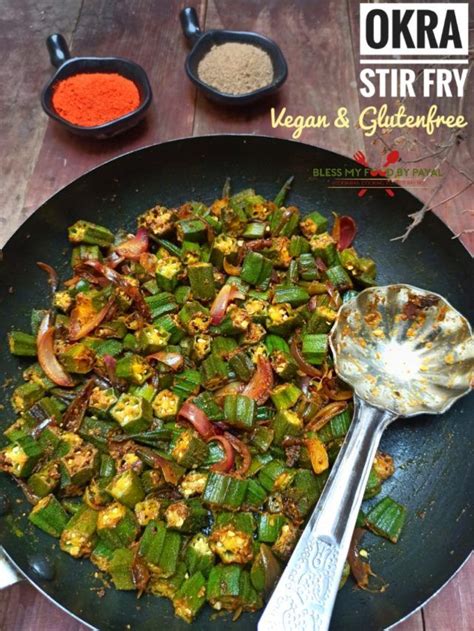 Okra Stir Fry Indian Stir Fried Okra Bhindi Masala Recipe Artofit