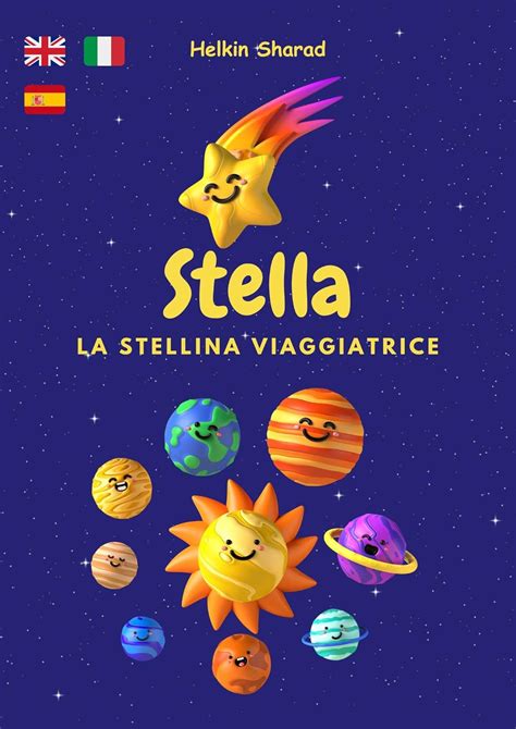 Stella La Stellina Viaggiatrice Scopri I Pianeti Del Nostro Sistema