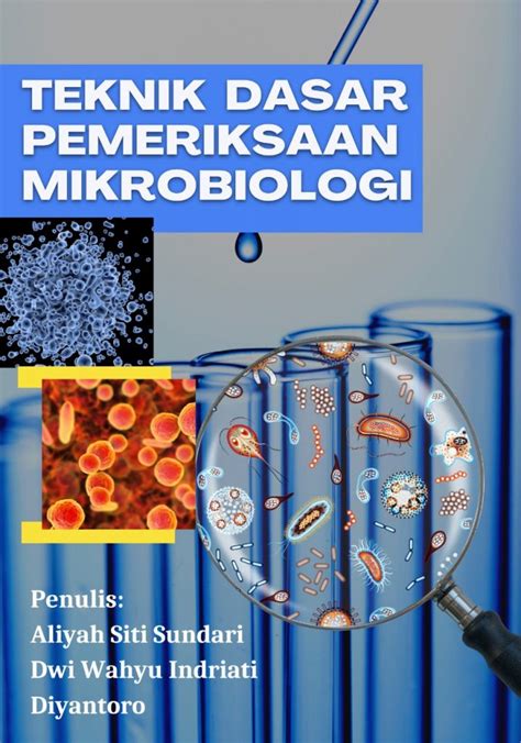 Teknik Dasar Pemeriksaan Mikrobiologi Ae Publishing