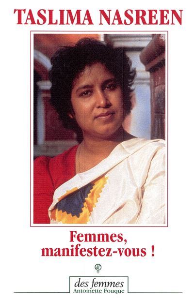 Femmes Manifestez Vous Taslima Nasreen Achat Livre Fnac